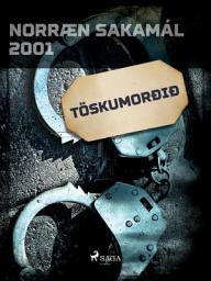 Icon image Töskumorðið