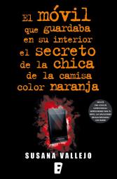 Icon image Móvil que guardaba en su interior el secreto de la chica de la camisa