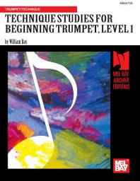 Icon image Technique Studies for Beginning Trumpet: Level 1