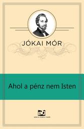 Icon image Ahol a pénz nem Isten