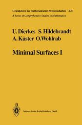 Icon image Minimal Surfaces I: Boundary Value Problems