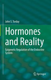 Icon image Hormones and Reality: Epigenetic Regulation of the Endocrine System