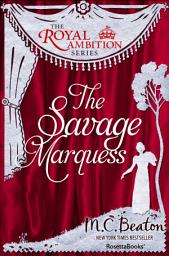 Icon image The Savage Marquess