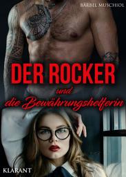 Icon image Der Rocker und die Bewährungshelferin