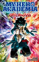 Icon image My Hero Academia: Ultra Analysis—The Official Character Guide
