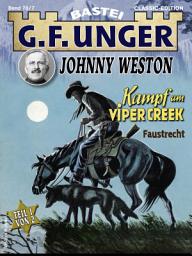 Icon image G. F. Unger Classics Johnny Weston 7: Kampf am Viper-Creek. Faustrecht