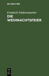 Icon image Die Weihnachtsfeier: Ein Gespräch, Ausgabe 2