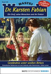 Icon image Dr. Karsten Fabian - Folge 166: Geständnis unter weißen Birken