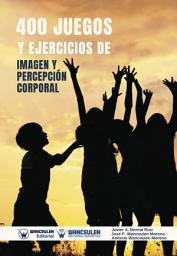 Icon image 400 Juegos y Ejercicios de Imagen y Percepción Corporal