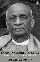 Icon image Sardar Vallabhbhai Patel Indian Barrister and Statesman