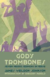 Icon image God's Trombones: Seven Negro Sermons in Verse