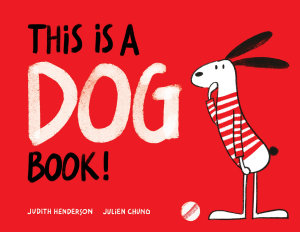 Icon image This Is a Dog Book!
