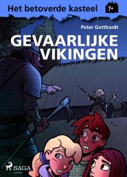 Icon image Het betoverde kasteel 7 – Gevaarlijke vikingen