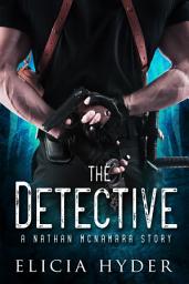 Icon image The Detective: A Nathan McNamara Story