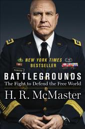 Icon image Battlegrounds: The Fight to Defend the Free World