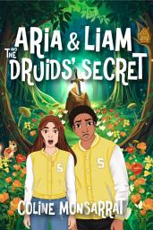 Icon image Aria & Liam and The Druids' Secret