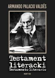 Icon image Testament literacki: Testamento literario