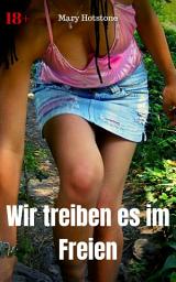 Icon image Wir treiben es im Freien: Geil versaute Geschichte, Ausgabe 2