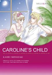 Icon image CAROLINE'S CHILD: Mills & Boon Comics