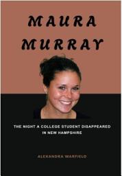 Icon image Maura Murray: The Night a College Student Disappeared in New Hampshire