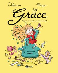 Icon image Grâce: Grâce, Tome 01