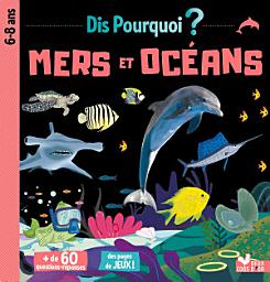 Icon image Dis pourquoi mers et océans