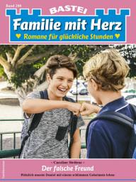 Icon image Familie mit Herz 200: Der falsche Freund
