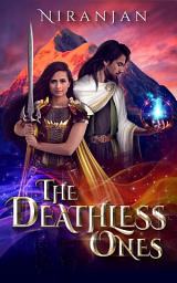 Icon image The Deathless Ones: A Dystopian epic fantasy