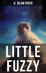 Icon image LITTLE FUZZY: Terro-Human Future History Novel