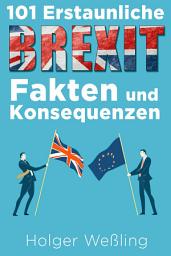 Icon image 101 Erstaunliche Brexit Fakten und Konsequenzen