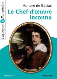 Icon image Le Chef-d'oeuvre inconnu - Classiques et Patrimoine