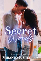 Icon image Secret Words (A Steamy Contemporary Romance)
