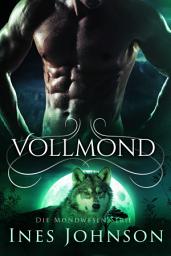 Icon image Vollmund: ein paranormaler Wolfswandler-Roman