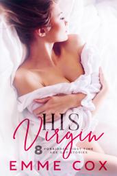 Icon image His Virgin: Guardian Ward Virgin Age Gap Breeding Erotica Boxset