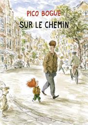 Icon image Pico Bogue - Tome 13 - Sur le chemin