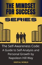 Icon image The Self-Awareness Code: A Guide to Self-Analysis and Personal Growth by Napoleon Hill Way