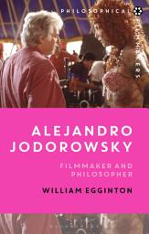 Icon image Alejandro Jodorowsky: Filmmaker and Philosopher