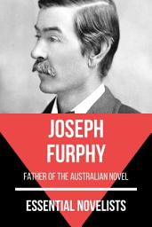 Icon image Essential Novelists - Joseph Furphy: father of the australian novel