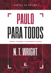 Icon image Paulo para todos: Cartas da Prisão