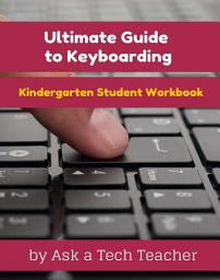Icon image Student Keyboarding Workbook: Kindergarten