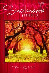 Icon image Simplemente perfecto. (Sintonías # 3.1)