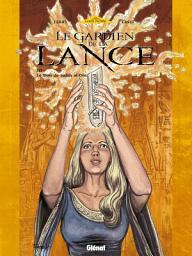 Icon image Le Gardien de la Lance: Le Don de Salâh al-Dîn