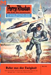Icon image Perry Rhodan 114: Rufer aus der Ewigkeit: Perry Rhodan-Zyklus "Die Posbis"