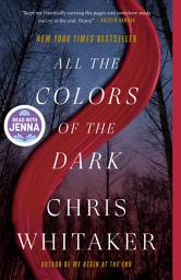 Icon image All the Colors of the Dark: A Read with Jenna Pick