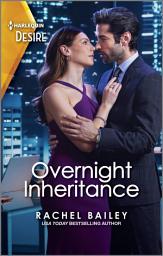 Icon image Overnight Inheritance: An Emotional Reversal of Fortune Romance