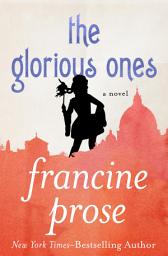 Icon image The Glorious Ones: A Novel