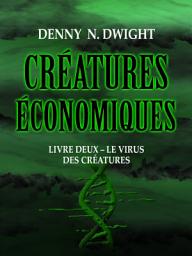 Icon image CRÉATURES ÉCONOMIQUES: CRÉATURES ÉCONOMIQUES