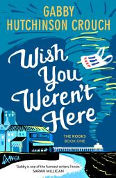Icon image Wish You Weren’t Here