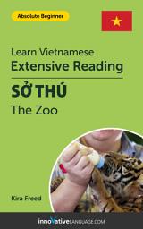 Icon image Vietnamese Extensive Reading: THE ZOO: Level 1
