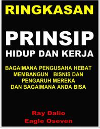 Icon image Ringkasan Prinsip Hidup Dan Kerja - Ray Dalio: Bagaimana Pengusaha Hebat Membangun Bisnis dan Pengaruh Mereka – Dan Bagaimana Anda Bisa